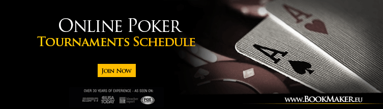 Online Poker Tournaments Schedule - BookMaker Poker Room