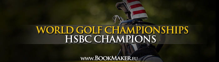 WGC-HSBC Champions Betting