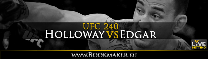 UFC 240 Holloway vs. Edgar Betting