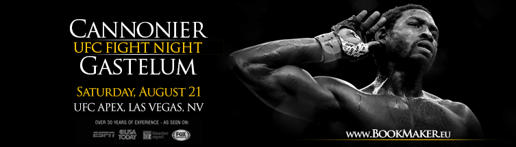 UFC Fight Night: Cannonier vs. Gastelum Betting